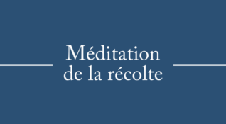 méditation de la récolte